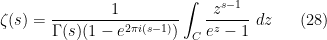 \displaystyle  \zeta(s) = \frac{1}{\Gamma(s) (1-e^{2\pi i(s-1)})} \int_C \frac{z^{s-1}}{e^z-1}\ dz \ \ \ \ \ (28)