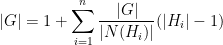 \displaystyle  |G| = 1 + \sum_{i=1}^n \frac{|G|}{|N(H_i)|} (|H_i|-1)