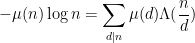 \displaystyle  -\mu(n) \log n = \sum_{d|n} \mu(d) \Lambda(\frac{n}{d})