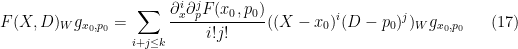 \displaystyle  F(X,D)_W g_{x_0,p_0} = \sum_{i+j \leq k} \frac{\partial_x^i \partial_p^j F(x_0,p_0)}{i!j!} ( (X-x_0)^i (D-p_0)^j )_W g_{x_0,p_0} \ \ \ \ \ (17)