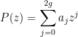 \displaystyle  P(z) = \sum_{j=0}^{2g} a_j z^j