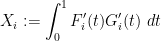 \displaystyle  X_i := \int_0^1 F'_i(t) G'_i(t)\ dt