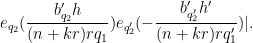 \displaystyle  e_{q_2}( \frac{b'_{q_2} h}{(n+kr) r q_1} ) e_{q'_2}( -\frac{b'_{q'_2} h'}{(n+kr) r q'_1} )|.
