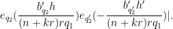 \displaystyle  e_{q_2}( \frac{b'_{q_2} h}{(n+kr) r q_1} ) e_{q'_2}( -\frac{b'_{q'_2} h'}{(n+kr) r q_1} )|.