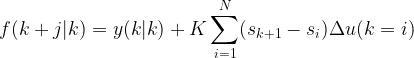 \displaystyle  f(k + j | k) = y (k | k) + K \sum ^N _{i=1} (s_{k+1} - s_i) \Delta u (k =i) 