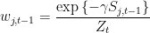 \displaystyle  w_{j,t-1} =\frac{\exp\left\{ - \gamma S_{j,t-1} \right\}}{Z_t} 