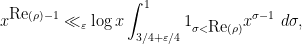 \displaystyle  x^{\hbox{Re}(\rho) - 1} \ll_\varepsilon \log x \int_{3/4+\varepsilon/4}^1 1_{\sigma < \hbox{Re}(\rho)} x^{\sigma-1}\ d\sigma,