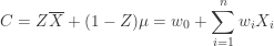 \displaystyle C=Z \overline{X}+(1-Z)\mu=w_0+\sum \limits_{i=1}^{n} w_i X_i