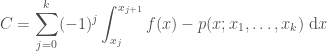 \displaystyle C = \sum_{j = 0}^k (-1)^j \int_{x_j}^{x_{j+1}} f(x) - p(x; x_1, \ldots, x_k) ~\mathrm{d}x