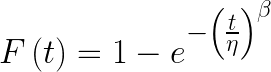 \displaystyle F\left( t \right)=1-{{e}^{-{{\left( \frac{t}{\eta } \right)}^{\beta }}}}