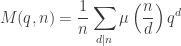 \displaystyle M(q, n) = \frac{1}{n} \sum_{d | n} \mu \left( \frac{n}{d} \right) q^d