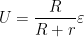 \displaystyle U=\frac{R}{R+r}\varepsilon 