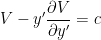 \displaystyle V-y'\frac{\partial V}{\partial y'}=c 