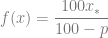 \displaystyle f(x)=\frac{100x_*}{100-p}