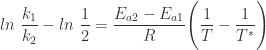 \displaystyle ln \ \frac{k_{1}}{k_{2}} - ln \ \frac{1}{2} = \frac{E_{a2} - E_{a1}}{R} \Bigg (\frac{1}{T} - \frac{1}{T^{*}} \Bigg )  