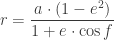 \displaystyle r=\frac{a\cdot (1-{{e}^{2}})}{1+e\cdot \cos f}