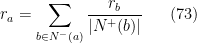 \displaystyle r_a = \sum_{b\in N^-(a)} \frac {r_b}{|N^+(b)|} \ \ \ \ \ (73)