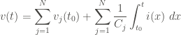 \displaystyle v(t) = \sum_{j=1}^{N}{v_j (t_0)} + \sum_{j=1}^{N}{\frac{1}{C_j} \int_{t_0}^{t}{i(x) \ dx}}