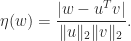 \eta(w) = \displaystyle\frac{ |w - u^Tv| }{ \|u\|_2 \|v\|_2 }. 