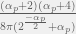 \frac{(\alpha_p+2)(\alpha_p+4)}{8\pi(2^\frac{-\alpha_p}{2}+\alpha_p)} 