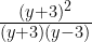 \frac{(y+3)^2}{(y+3)(y-3)} 