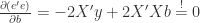 \frac{\partial(e'e)}{\partial b} = -2X'y + 2X'Xb \stackrel{!}{=} 0