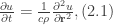 \frac{\partial u}{\partial t}=\frac{1}{c\rho}\frac{\partial^{2}u}{\partial \textbf{r}^{2}}, (2.1)