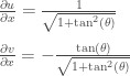 \frac{\partial u}{\partial x} = \frac{1}{\sqrt{1+\tan^2(\theta)}}\\\\  \frac{\partial v}{\partial x} = -\frac{\tan(\theta)}{\sqrt{1+\tan^2(\theta)}}  
