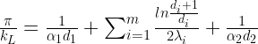 \frac{\pi}{k_L} = \frac{1}{\alpha_1 d_1} + \sum_{i=1}^m \frac{ln \frac{d_i + 1}{d_i}}{2 \lambda_i} +  \frac{1}{\alpha_2 d_2}