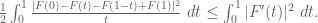 \frac{1}{2} \int_0^1 \frac{|F(0)-F(t)-F(1-t)+F(1)|^2}{t}\ dt \leq \int_0^1 |F'(t)|^2\ dt.