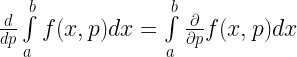 \frac{d}{{dp}}\int\limits_a^b {f(x,p)dx} = \int\limits_a^b {\frac{\partial }{{\partial p}}f(x,p)dx} 