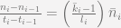 \frac{n_i-n_{i-1}}{t_i-t_{i-1}}=\left(\frac{\bar{k}_i-1}{l_i}\right)\bar{n}_i