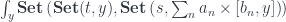 \int_y \mathbf{Set} \left( \mathbf{Set}(t, y), \mathbf{Set} \left(s, \sum_n a_n \times [b_n, y]\right)  \right) 