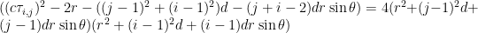 \left((c\tau_{i,j})^2-2r -((j-1)^2+(i-1)^2)d -(j+i-2)d r \sin{\theta}\right) = 4(r^2+(j-1)^2 d + (j-1)dr\sin{\theta}) (r^2+(i-1)^2 d + (i-1)dr\sin{\theta})