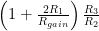 \left(1+ \frac{2R_1}{R_{gain}}\right)\frac{R_3}{R_2}