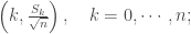 \left(k, \frac{S_k}{\sqrt{n}}\right), \quad  k=0,\cdots, n;