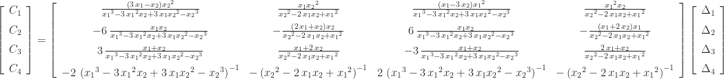 \left[\begin{array}{c} C_{{1}}\\ \noalign{\medskip}C_{{2}}\\ \noalign{\medskip}C_{{3}}\\ \noalign{\medskip}C_{{4}} \end{array}\right]=\left[\begin{array}{cccc} {\frac{\left(3\, x_{{1}}-x_{{2}}\right){x_{{2}}}^{2}}{{x_{{1}}}^{3}-3\,{x_{{1}}}^{2}x_{{2}}+3\, x_{{1}}{x_{{2}}}^{2}-{x_{{2}}}^{3}}} & {\frac{x_{{1}}{x_{{2}}}^{2}}{{x_{{2}}}^{2}-2\, x_{{1}}x_{{2}}+{x_{{1}}}^{2}}} & {\frac{\left(x_{{1}}-3\, x_{{2}}\right){x_{{1}}}^{2}}{{x_{{1}}}^{3}-3\,{x_{{1}}}^{2}x_{{2}}+3\, x_{{1}}{x_{{2}}}^{2}-{x_{{2}}}^{3}}} & {\frac{{x_{{1}}}^{2}x_{{2}}}{{x_{{2}}}^{2}-2\, x_{{1}}x_{{2}}+{x_{{1}}}^{2}}}\\ \noalign{\medskip}-6\,{\frac{x_{{1}}x_{{2}}}{{x_{{1}}}^{3}-3\,{x_{{1}}}^{2}x_{{2}}+3\, x_{{1}}{x_{{2}}}^{2}-{x_{{2}}}^{3}}} & -{\frac{\left(2\, x_{{1}}+x_{{2}}\right)x_{{2}}}{{x_{{2}}}^{2}-2\, x_{{1}}x_{{2}}+{x_{{1}}}^{2}}} & 6\,{\frac{x_{{1}}x_{{2}}}{{x_{{1}}}^{3}-3\,{x_{{1}}}^{2}x_{{2}}+3\, x_{{1}}{x_{{2}}}^{2}-{x_{{2}}}^{3}}} & -{\frac{\left(x_{{1}}+2\, x_{{2}}\right)x_{{1}}}{{x_{{2}}}^{2}-2\, x_{{1}}x_{{2}}+{x_{{1}}}^{2}}}\\ \noalign{\medskip}3\,{\frac{x_{{1}}+x_{{2}}}{{x_{{1}}}^{3}-3\,{x_{{1}}}^{2}x_{{2}}+3\, x_{{1}}{x_{{2}}}^{2}-{x_{{2}}}^{3}}} & {\frac{x_{{1}}+2\, x_{{2}}}{{x_{{2}}}^{2}-2\, x_{{1}}x_{{2}}+{x_{{1}}}^{2}}} & -3\,{\frac{x_{{1}}+x_{{2}}}{{x_{{1}}}^{3}-3\,{x_{{1}}}^{2}x_{{2}}+3\, x_{{1}}{x_{{2}}}^{2}-{x_{{2}}}^{3}}} & {\frac{2\, x_{{1}}+x_{{2}}}{{x_{{2}}}^{2}-2\, x_{{1}}x_{{2}}+{x_{{1}}}^{2}}}\\ \noalign{\medskip}-2\,\left({x_{{1}}}^{3}-3\,{x_{{1}}}^{2}x_{{2}}+3\, x_{{1}}{x_{{2}}}^{2}-{x_{{2}}}^{3}\right)^{-1} & -\left({x_{{2}}}^{2}-2\, x_{{1}}x_{{2}}+{x_{{1}}}^{2}\right)^{-1} & 2\,\left({x_{{1}}}^{3}-3\,{x_{{1}}}^{2}x_{{2}}+3\, x_{{1}}{x_{{2}}}^{2}-{x_{{2}}}^{3}\right)^{-1} & -\left({x_{{2}}}^{2}-2\, x_{{1}}x_{{2}}+{x_{{1}}}^{2}\right)^{-1} \end{array}\right]\left[\begin{array}{c} \Delta_{{1}}\\ \noalign{\medskip}\Delta_{{2}}\\ \noalign{\medskip}\Delta_{{3}}\\ \noalign{\medskip}\Delta_{{4}} \end{array}\right] 