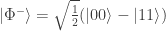 \left|\Phi^-\right> = \sqrt{\frac{1}{2}}(\left|00\right> - \left|11\right>)