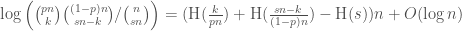 \log\left({p n \choose k}{(1-p) n \choose sn-k}/{n \choose sn}\right) = (\text{H}(\tfrac{k}{pn})+\text{H}(\tfrac{sn-k}{(1-p)n})-\text{H}(s))n + O(\log n)