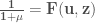 \mathbf{\frac{1}{1+\mu}=F(u, z)}