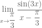 \mathop {\lim }\limits_{x \to \dfrac{\pi}{3}} \dfrac{{\sin (3x)}}{{x-\dfrac{\pi}{3}}}