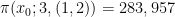 \pi(x_0; 3, (1,2)) = 283,957
