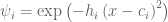 \psi_i = \textrm{exp}\left( -h_i \left( x - c_i\right)^2 \right)