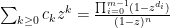 \sum_{k\geq 0} c_k z^k = \frac{\prod_{i=0}^{m-1} (1-z^{d_i})}{(1-z)^n}
