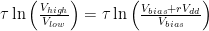 \tau \ln \left(\frac{V_{high}}{V_{low}}\right) = \tau \ln \left( \frac{V_{bias} + r V_{dd}}{V_{bias}}\right)