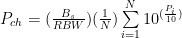 {{P}_{ch}}=(\frac{{{B}_{s}}}{RBW})(\frac{1}{N})\sum\limits_{i=1}^{N}{{{10}^{(\frac{{{P}_{i}}}{10})}}}