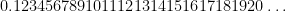 {0.1234567891011121314151617181920\ldots}