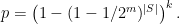    p = \left(1-(1-1/2^m)^{|S|}\right)^k. 