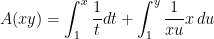 A(xy) = \displaystyle \int_1^{x} \frac{1}{t} dt + \int_1^{y} \frac{1}{xu} x \, du 