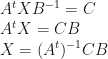 A^tXB^{-1}=C\\A^tX=CB\\X=(A^t)^{-1}CB